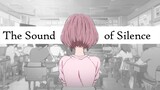 A Silent Voice - The Sound of Silence