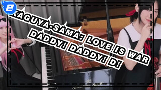 Kaguya-sama: Love Is War - OP2『DADDY! DADDY! DO!』_2