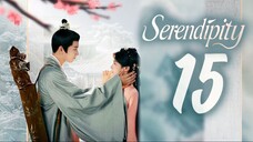 🇨🇳EP15 | Serendipity (2025) [𝗛𝗔𝗥𝗗𝗖𝗢𝗗𝗘𝗗 EngSub]