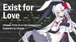 【Eleanor Forte AI vs Lite】 Exist For Love