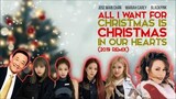 All I Want For Christmas Is You / Christmas In Our Hearts / Kill This Love (Chan, Carey & BP Mashup)