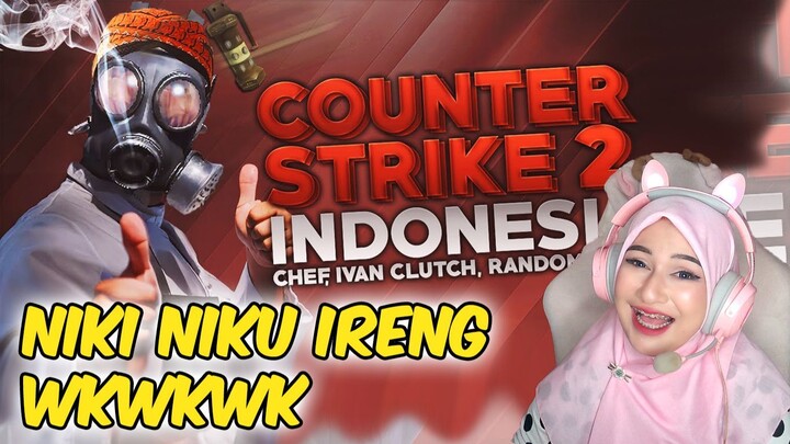MILYHYA COUNTER STRIKE NIKI NIKU IRENG