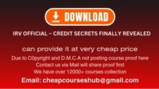 Irv Official – Credit Secrets Finally Revealed