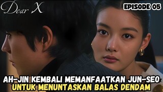 DEAR X EPISODE 5 SUB INDO