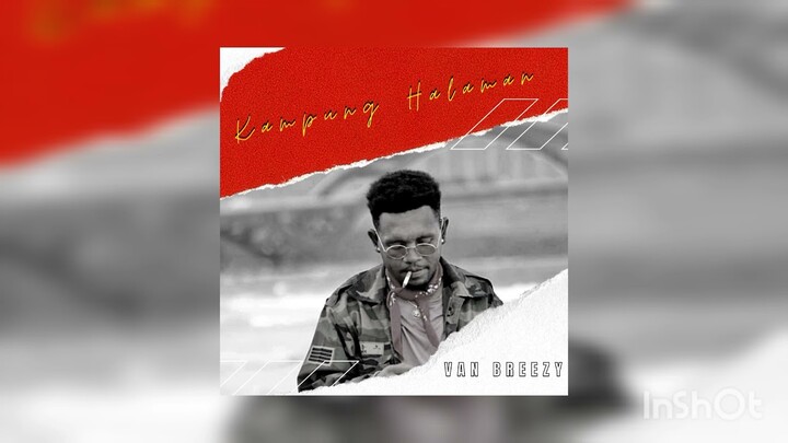 Van Breezy - Kampung Halaman (Audio) 2021