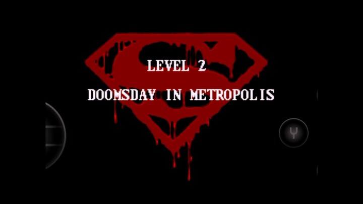 The Death of Super Man Mission 2