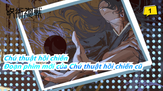 Chú thuật hồi chiến| Đoạn phim mới của Chú thuật hồi chiến cũ_1