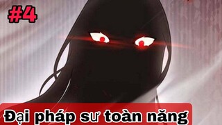Truyện SSR TV/Từ lúc nhỏ tôi luôn có một ước mơ trở thành một pháp sư - tập 4