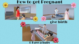 How to get pregnant, give birth & Have a baby in Sakura school simulator | YanOfficial