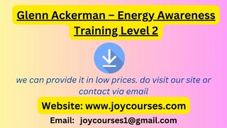 Glenn Ackerman – Energy Awareness Training Level 2