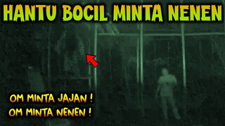 🔴 1076- HANTU BOCIL MINTA N3N3N | UJI NYALI