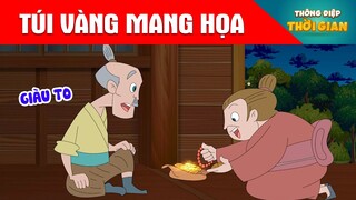TÚI VÀNG MANG HỌA - Thông Điệp Thời Gian - Phim Hoạt Hình - Truyện Cổ Tích - Khoảnh Khắc Kỳ Diệu