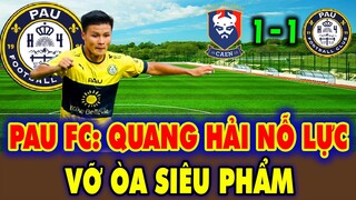 🔥Tin Nóng Quang Hải Pau FC: Kết Quả Pau FC  - Caen, Quang Hải Thi Đấu Nỗ Lực, Vỡ Òa Siêu Phẩm