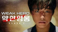 Weak Hero Class 1 Ep 1 Eng sub