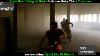 người bảo vệ p2 #omgreviewphim