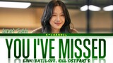 You I've Missed - Janet Suhh (자넷서) | Link: Eat, Love, Kill (링크: 먹고 사랑하라, 죽이게) OST Part 5 | English