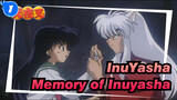 InuYasha|[Complication]Memory of Inuyasha|Thoughts through time and space_1