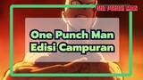 One Punch Man - Epik | Edisi Campuran