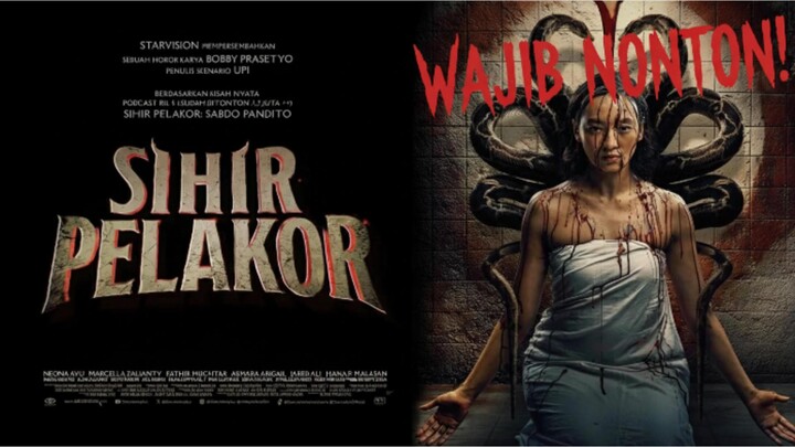 Sihir Pelakor (2025) HORROR INDONESIA - Awas Ada Pelakor Diantara Kita!