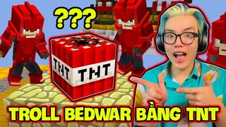 PHONG CẬN TROLL BEDWAR PHÁ NHÀ BẰNG TNT SIÊU HÀI TRONG BLOCKMAN GO