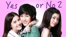 เรื่อง Yes or No 2 (2012) รักไม่รักอย่ากั๊กเลย