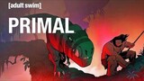 Genndy Tartakovsky's Primal  [adult swim] S01 EP1 full episodes ( tagalog movie recap )