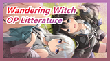 [Wandering Witch / 4K] OP Litterature (full ver.)_A
