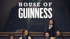 House of Guinness EP 8 พากย์ไทย ซับไทย เฮาส์ ออฟ กินเนสส์