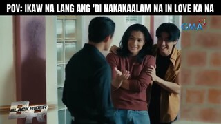 'Yung ikaw na lang ang 'di nakakaalam na in love ka | Black Rider
