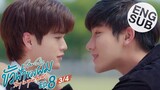 [Eng Sub] ขั้วฟ้าของผม | Sky In Your Heart | EP.8 [3/4] | ตอนจบ