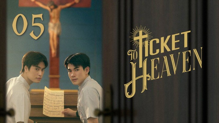 [ᴜɴᴄᴜᴛ] 🇹🇭 Ticket To Heaven | Episode 5 (𝙴𝙽𝙶𝙻𝙸𝚂𝙷 𝚂𝚄𝙱)