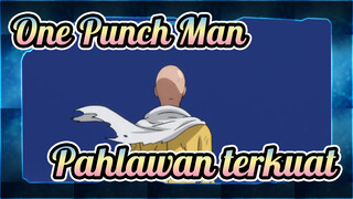 One Punch Man|【AMV/Saitama】Pahlawan Terkuat