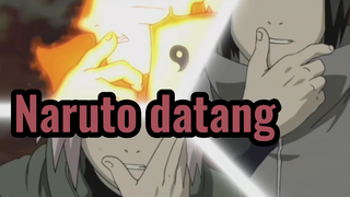 Naruto datang