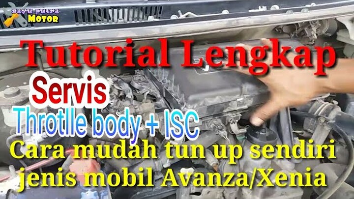 Cara mudah tune up/servis mesin EFI Avanza Xenia agar mesin kembali bertenaga seperti mobil baru