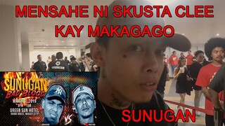 SUNUGAN BADBLOOD | MENSAHE NI SKUSTA CLEE KAY MAKAGAGO