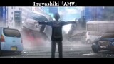 Inuyashiki「AMV」Hay Nhất