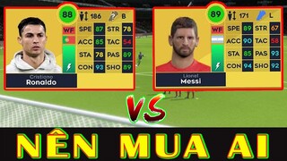 Nên mua Ronaldo hay Lionel Messi Dream League Soccer 2021