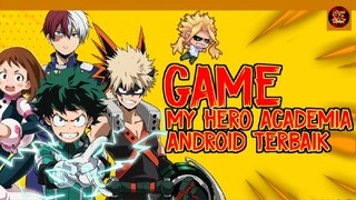 Rekomendasi Game My Hero Academy Terkeren saat ini