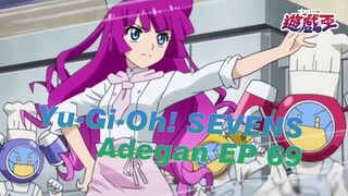 [Yu-Gi-Oh! | SEVENS] Adegan EP 69