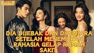 【IndoSub】Dia dijebak dan dipenjara setelah menemukan rahasia gelap rumah sakit.#minidrama