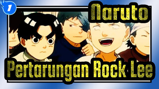 [Naruto] Pertarungan Keren Rock Lee_1