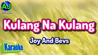 KULANG NA KULANG - Joy And Bevs | KARAOKE HD
