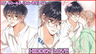[อ่านมังงะ] HIDDEN LOVE EP 40 - 43 ( 86-89 ) SS2