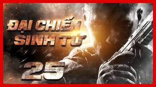 Đại Chiến Sinh Tử - Tập 25