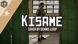 Kisame - Rhodessa (Cover by Dennis Licup)