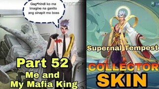 Part 52 Me and My Mafia King |Vale Supernal Tempest MLBB