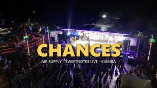 Chances | Air Supply - Sweetnotes Live @ Isulan