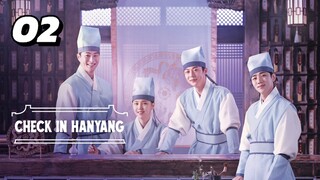 🇰🇷EP. 2 CHECK IN HANYANG (2024) HD | ENG SUB | Historical/Romance/Drama