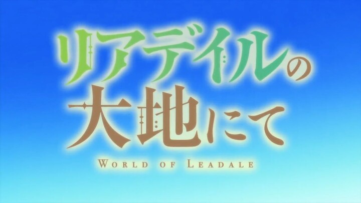 In the Land of Leadale EP.9