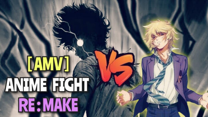 ANIME FIGHT [AMV] - RE:MAKE